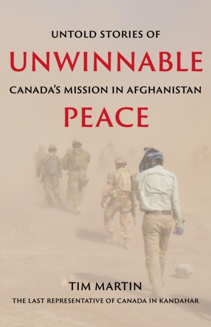 Unwinnable Peace by Tim Martin PAPERBACK 9781990160349