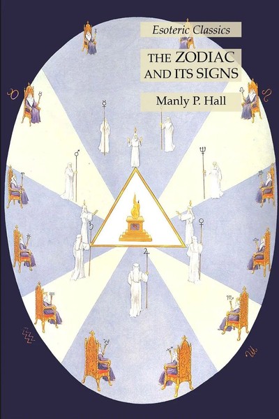 The Zodiac And Its Signs Esoteric Classics Manly P. Hall Taschenbuch Englisch-image