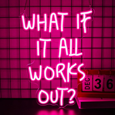 Neon Sign, What If It All Works Out Neon Signs for Wall Decor - Pink Motivationa
