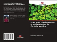 PropriéTéS Physiologiques Et Antioxydantes De Centella Asiatica Hassan Buch 2024
