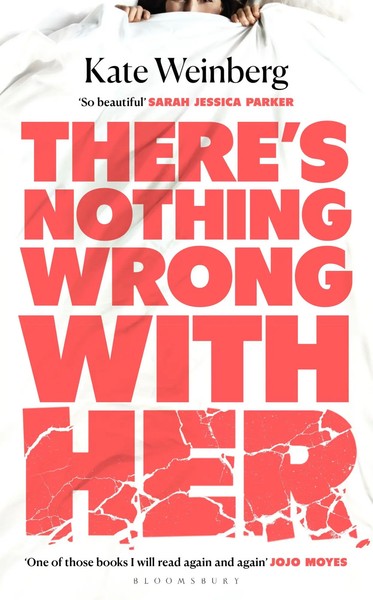 There's Nothing Wrong With Her | Kate Weinberg | Taschenbuch | 246 S. | Englisch-image