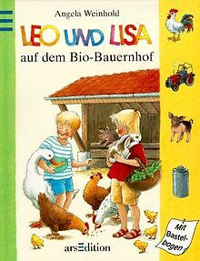 Leo und Lisa auf dem Bio- Bauernhof. Mit Bastel- Bogen v... | Buch | Zustand gut - Angela Weinhold
