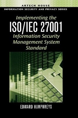 Implementierung der Norm ISO/IEC 27001 Informationssicherheitsmanagementsystem