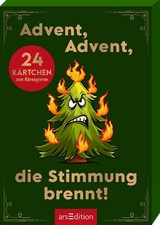 Advent, Advent, die Stimmung brennt! 