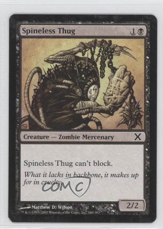 Spineless Thug Magic: 10th Edition #180 2007