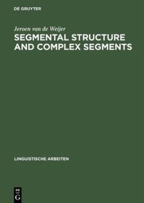Segmental Structure And Complex Segments