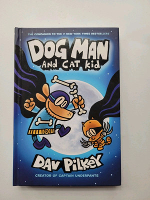 Dog Man Ser.: Dog Man and Cat Kid by Dav Pilkey (2017, Hardcover)