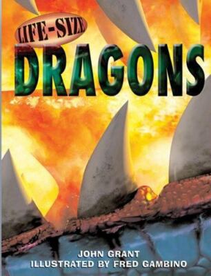 Life-Size Dragons (Life-Size Series) - Hardcover By Grant, John - GOOD