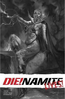 DieNamite Lives #2 1:50 Incentive Lucio Parrillo Black & White Cover