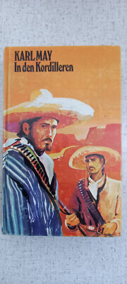Buch Karl May in den Kordilleren Roman Mexiko Argentinien Gran Chaco Band 35