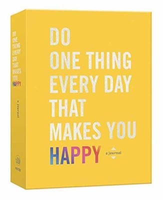 Do One Thing Every Day That Makes You Happy by Robie Rogge, D... - 9780451496805