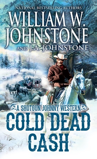 Cold Dead Cash by J.A. Johnstone (Paperback Book)