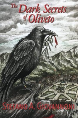 The Dark Secrets of Oliveto,Stefano A. Giovannoni