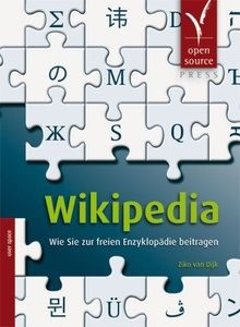 Wikipedia: Wie Sie zur freien Enzyklopädie beitragen von... | Buch | Zustand gut - Ziko van Dijk