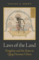 Laws Of The Land | Fengshui And The State In Qing Dynasty China | Brown | Buch