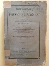 W. Wundt + F. Monoyer * Traité Elémentaire de Physique Médicale * Baillière 1871