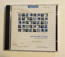 Adult pop. GOT GET IT HITS  Brian Mcknight, Sarah McLachlan and more.