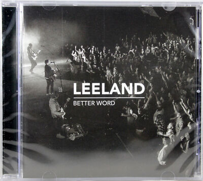 Leeland Better Word NEW CD Christian Contemporary Music Praise Worship