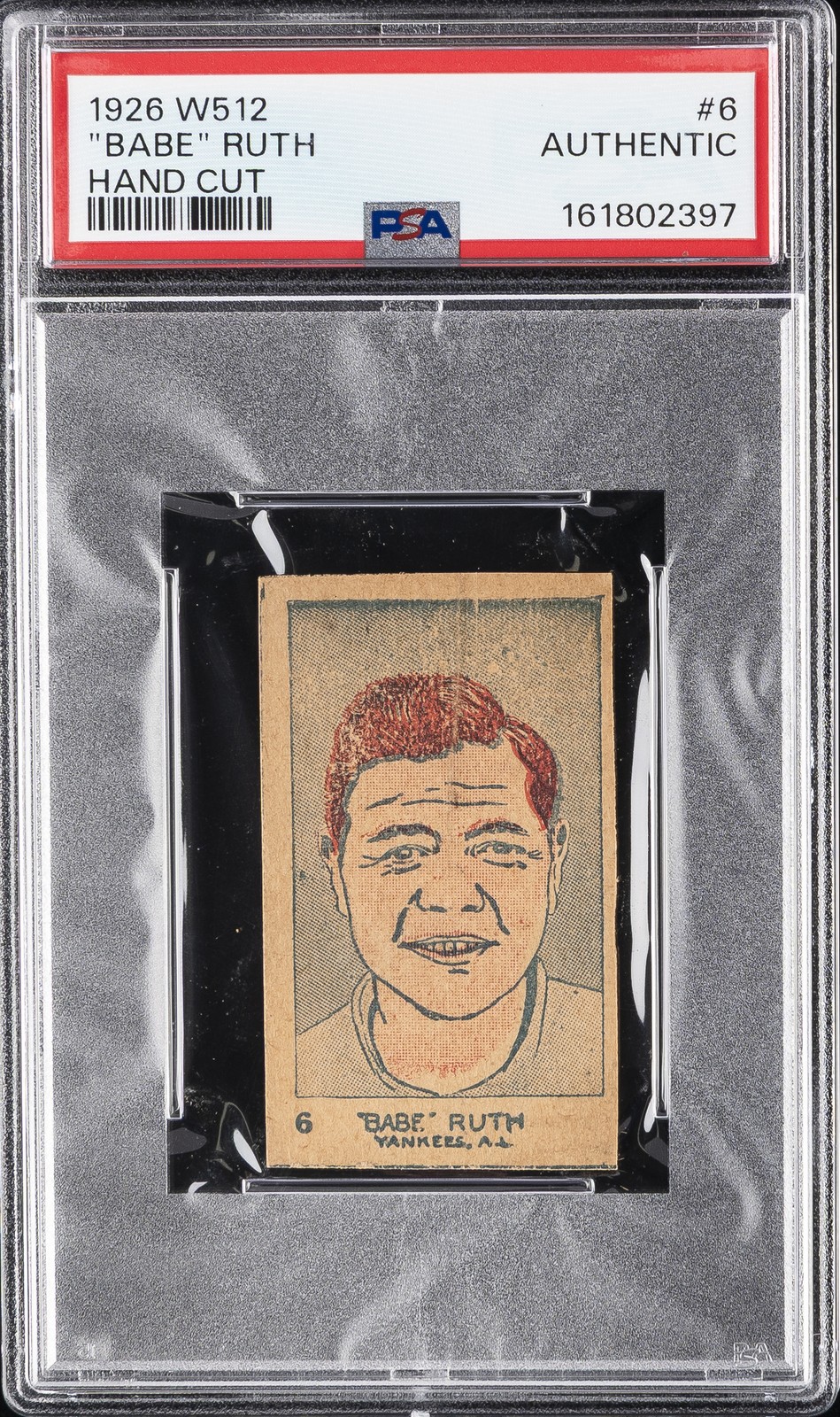 1926 W512 HAND CUT #6 "BABE" RUTH PSA AUTHENTIC view 1