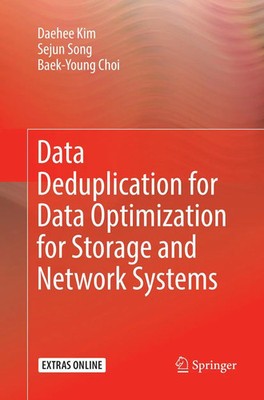 Daehee Kim (u. a.) | Data Deduplication for Data Optimization for Storage and...