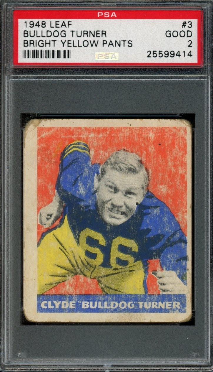 1948 LEAF YELLOW PANTS #3 CLYDE BULLDOG TURNER PSA 2 BEARS RC HOF [G414]