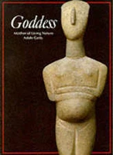 Goddess: Mother of Living Nature (Art  Imagination) - Paperback - VERY GOOD