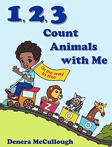 Thumbnail - Denera Mccullough 1, 2, 3 Count Animals With Me (gebundene Ausgabe)
