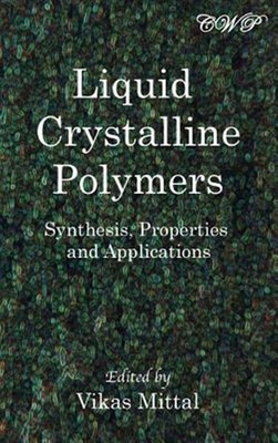 Liquid Crystalline Polymers, Like New Used, Free shipping in the US