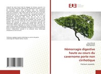 HéMorragie Digestive Haute Au Cours Du Cavernome Porte Non Cirrhotique Ahmad You