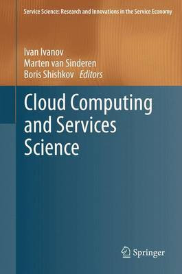 Cloud Computing und Services Science - 9781489988393