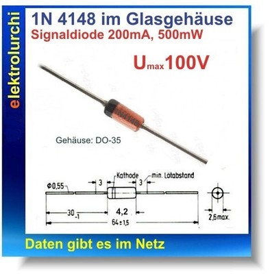 1N4148 High-Speed Gleichrichter-Diode   75 V, 150 mA   für LED an AC geeignet