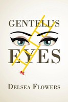 Gentell's Eyes Delsea Flowers Taschenbuch Kartoniert / Broschiert Englisch 2014