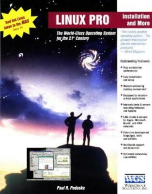 Linux Pro: Installation and More [Paperback] Poduska, Paul R.
