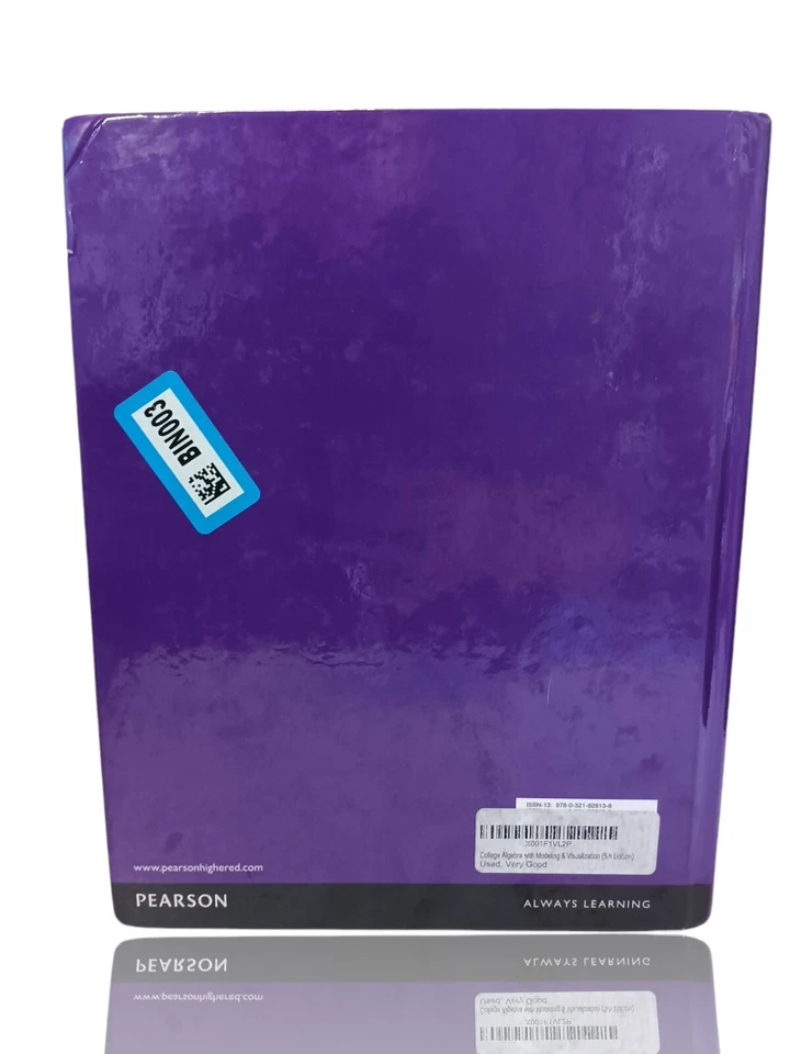 College Algebra With Modeling And Visualization, 5th Edition, Hard Cover. (BLBS) - Image 2 of 3