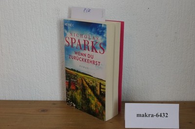   Wenn du zurückkehrst von Nicholas Sparks (2021, Taschenbuch), 9783453425613