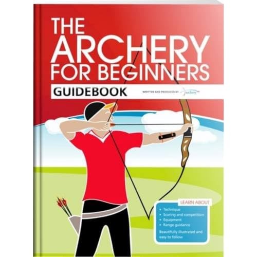 The Archery for Beginners Guidebook. Bussey, Hood, Percival 9780957454804 New** - Image 9