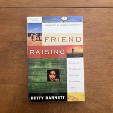 Friend Raising 2nd Edition by Barnett, Betty