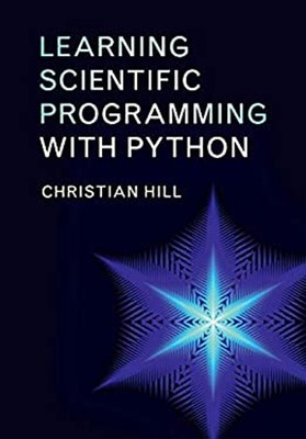 Wissenschaftliches Programmieren lernen mit Python Taschenbuch Christian H