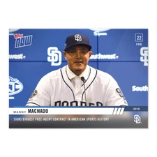 2019 TOPPS NOW #ST-1 MANNY MACHADO BIGGEST FREE AGENT CONTRACT IN HISTORY