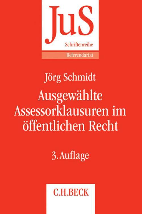 Thumbnail - Ausgewählte Assessorklausuren Öffentlichen Recht Jörg Schmidt