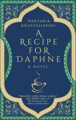 A Recipe for Daphne | A Novel | Nektaria Anastasiadou | Taschenbuch | Englisch