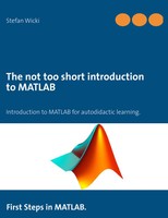 Stefan Wicki | The Not Too Short Introduction To Matlab | Taschenbuch | Englisch