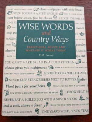 Wise Words & Country Ways Ruth Binney Wisdom Folklore nostalgia superstitions