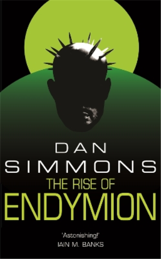 Dan Simmons The Rise of Endymion (Tascabile) Gollancz S.F.