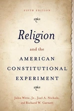 Religion and the American Constitutional Experiment by John Witte (English) Pape