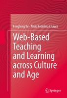 Fengfeng Ke (U. A.) | Web-Based Teaching And Learning Across Culture And Age | X