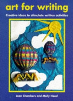 Art for Writing: Creative Ideas to Stimulate Written Activities 