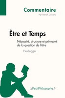 ÊTre Et Temps De Heidegger - NéCessité, Structure Et Primauté De La Question...