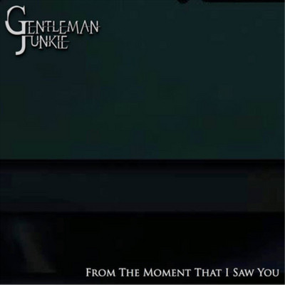 Gentleman Junkie From the Moment That I Saw You (CD) Album (US IMPORT)