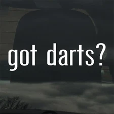 Got Darts? Custom Vinyl Sticker Decal Bullseye Dart Board Games Bar
